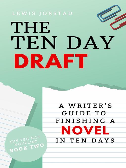 Title details for The Ten Day Draft by Lewis Jorstad - Available